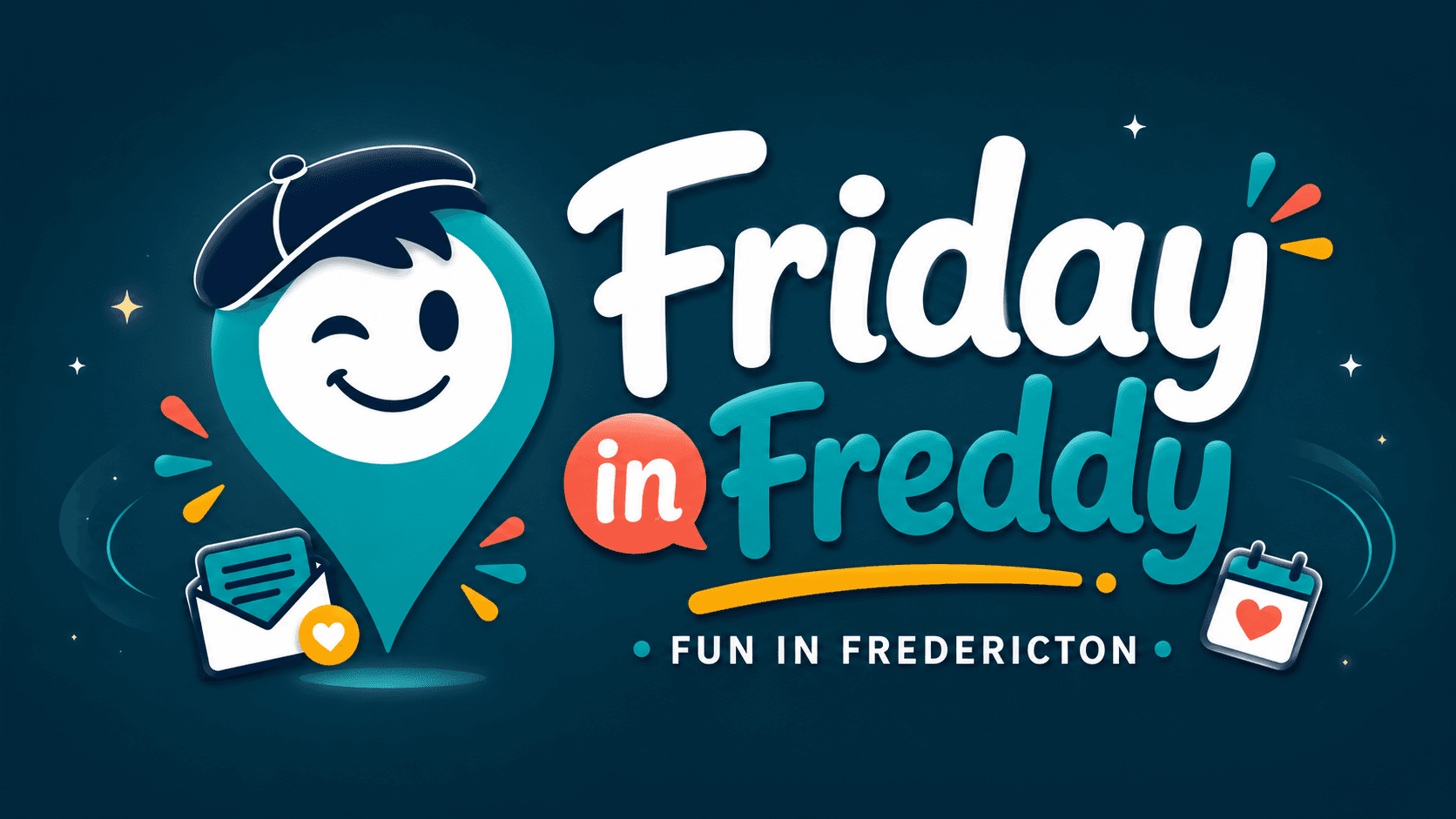 Friday in Freddy, fun in Fredericton